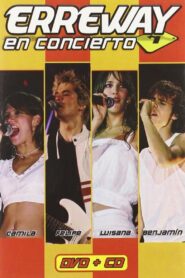 Erreway en Concierto 2006 one on netflix