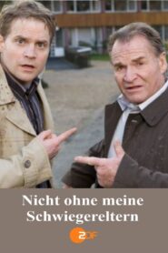 Nicht ohne meine Schwiegereltern 2006 one on netflix