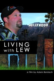 Living with Lew 2007 one on netflix