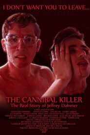The Cannibal Killer: The Real Story of Jeffrey Dahmer 2020 one on netflix