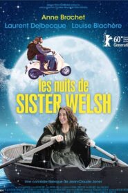 Les Nuits de sister Welsh 2010 one on netflix