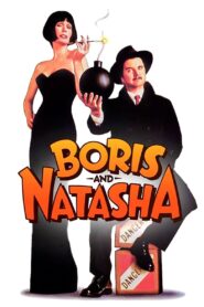 Boris and Natasha 1992 one on netflix