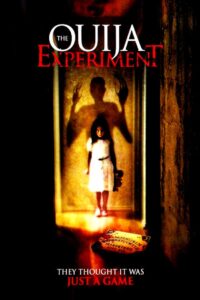 The Ouija Experiment 2011 one on netflix