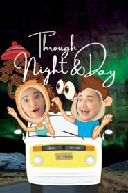 Through Night and Day 2018 one on netflix