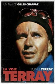 La Voie Terray 2007 one on netflix