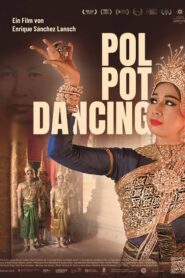 Pol Pot Dancing 2024 one on netflix