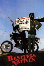 Restless Natives 1985 one on netflix
