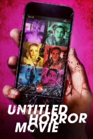 Untitled Horror Movie 2021 one on netflix