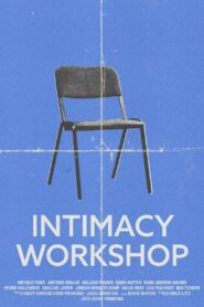 Intimacy Workshop 2022 one on netflix