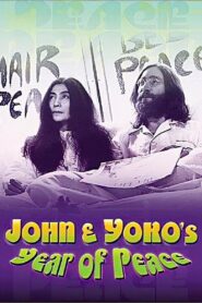 John & Yoko’s Year of Peace 2000 one on netflix