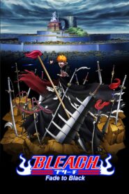 Bleach the Movie: Fade to Black 2008 one on netflix