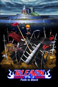Bleach the Movie: Fade to Black 2008 one on netflix
