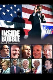 Inside the Bubble 2005 one on netflix
