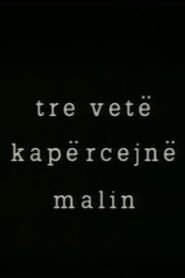 Three People Overpass the Mountain 1981 one on netflix
