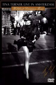Tina Turner: Live In Amsterdam – Wildest Dreams Tour 1996 one on netflix