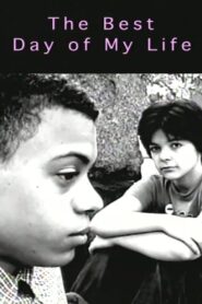 The Best Day of My Life 1999 one on netflix
