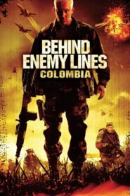 Behind Enemy Lines III: Colombia 2009 one on netflix