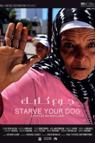 Starve your dog 2015 one on netflix