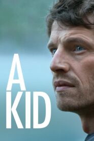 A Kid 2016 one on netflix