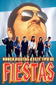 Nunca asistas a este tipo de fiestas 2000 one on netflix