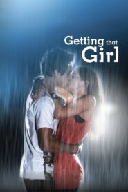 Getting That Girl 2011 one on netflix