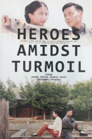 Heroes Amidst Turmoil 2019 one on netflix