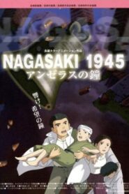 Nagasaki 1945 ~ The Angelus Bells 2005 one on netflix