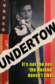 Undertow 1991 one on netflix