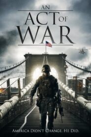 An Act of War 2015 one on netflix