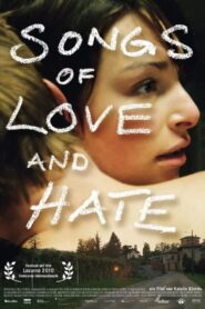 Songs of Love and Hate 2010 one on netflix