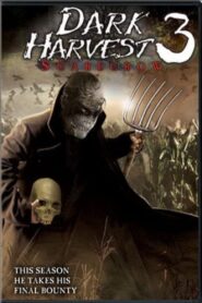 Dark Harvest III: Skarecrow 2004 one on netflix