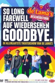 De Lama’s: Afscheidstour 2009 one on netflix