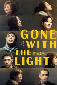 Gone with the Light 2019 one on netflix