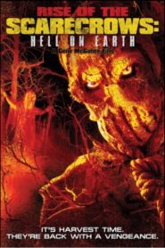 Rise of the Scarecrows: Hell on Earth 2021 one on netflix