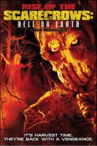 Rise of the Scarecrows: Hell on Earth 2021 one on netflix
