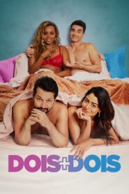Dois + Dois 2021 one on netflix