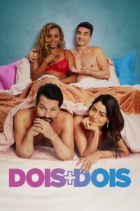 Dois + Dois 2021 one on netflix