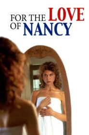 For the Love of Nancy 1994 one on netflix