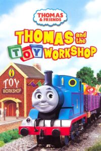Thomas & Friends: Thomas and the Toy Workshop 2007 one on netflix