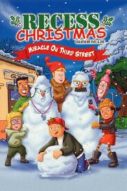Recess Christmas: Miracle On Third Street 2001 one on netflix