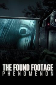 The Found Footage Phenomenon 2021 one on netflix