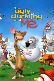 The Ugly Duckling and Me! 2006 one on netflix