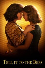 Tell It to the Bees 2018 one on netflix