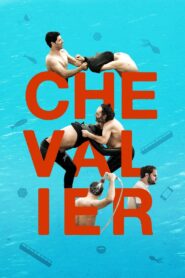 Chevalier 2015 one on netflix