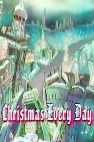 Christmas Every Day 1986 one on netflix