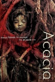 Acacia 2003 one on netflix