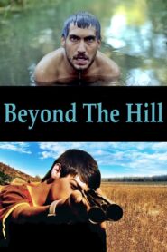 Beyond the Hill 2012 one on netflix
