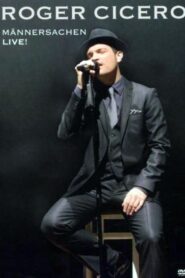 Roger Cicero – Männersachen live 2007 one on netflix