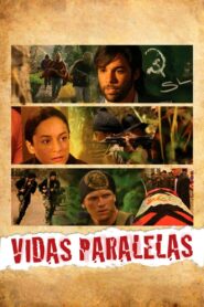Vidas paralelas 2008 one on netflix