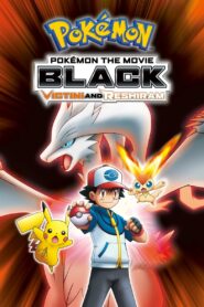 Pokémon the Movie: Black – Victini and Reshiram 2011 one on netflix